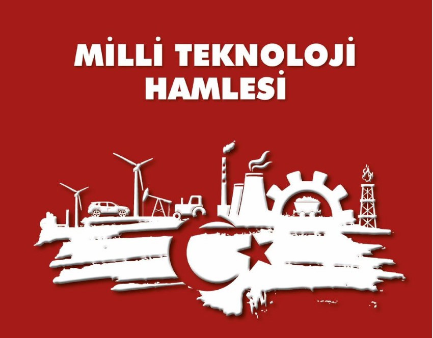 Tam Bağımsız Türkiye Hayali: Milli Teknoloji Hamlesi